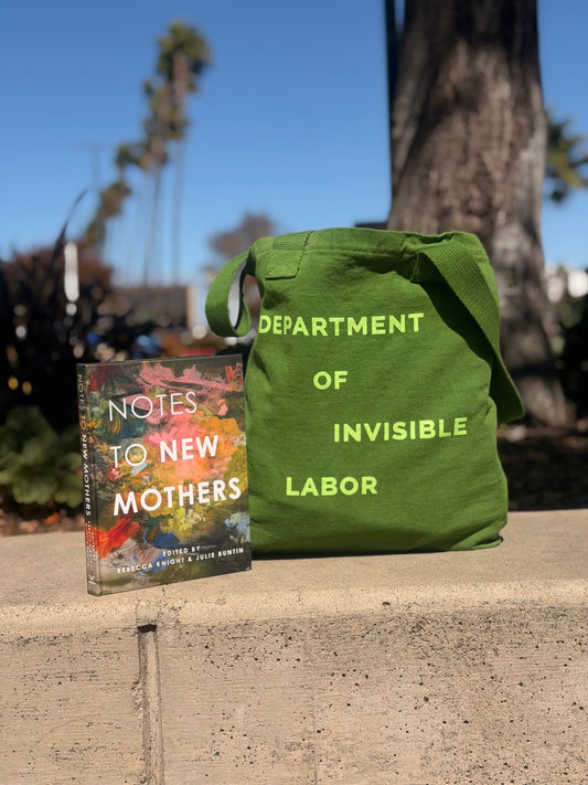 Notes to New Mothers Labor Day Special Edition